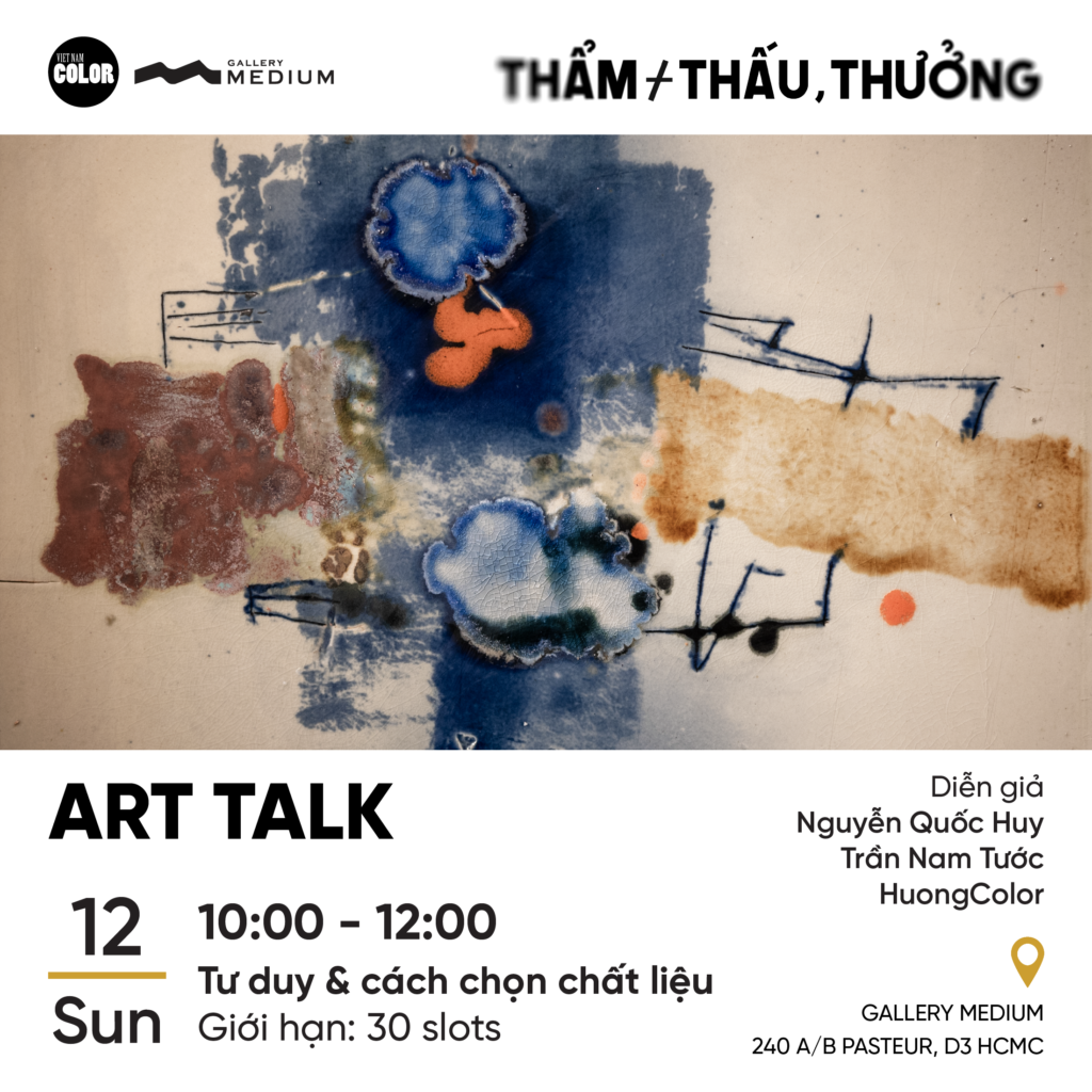 Thông báo triển lãm "Thẩm / Thấu, Thưởng"